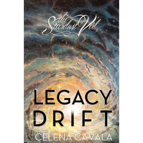 Amazon.com: Legacy Drift (The Stardust Veil Trilogy